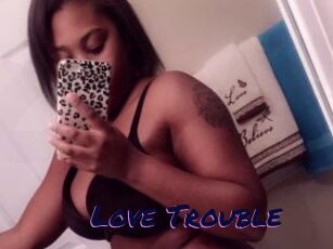 Love_Trouble