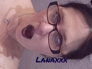 Lanaxxx