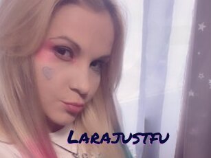 Larajustfu