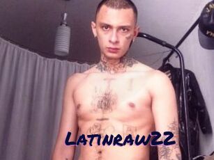 Latinraw22