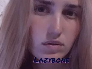 Lazybone