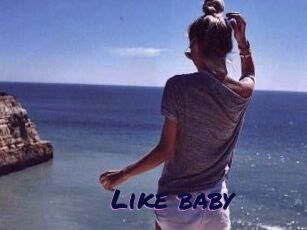 Like_baby