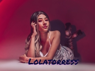 Lolatorress