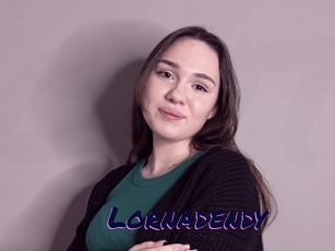 Lornadendy