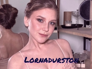 Lornadurston