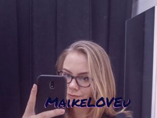 MaikeLOVEu