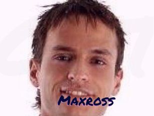 Maxross