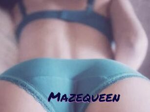 Mazequeen