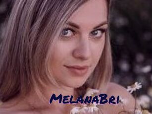 MelanaBri