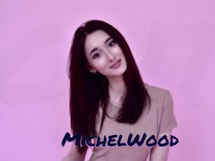 MichelWood