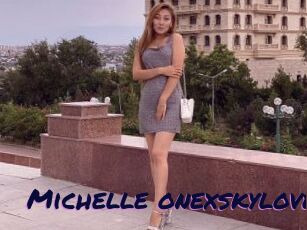 Michelle_onexskylove