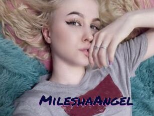 MileshaAngel