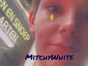 MitchyWhite