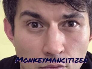 Monkeymancitizen