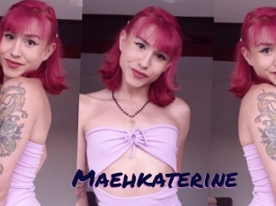 Maehkaterine