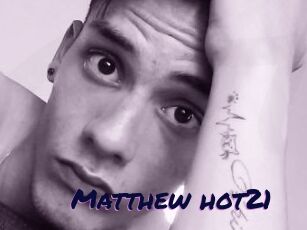 Matthew_hot21