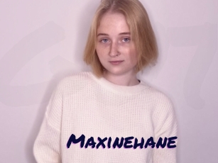 Maxinehane