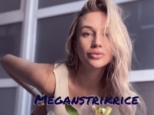 Meganstrikrice