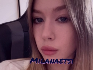 Milanaetsi