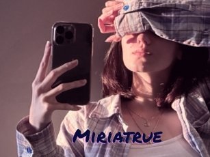 Miriatrue