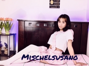 Mischelsusano