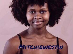 Mitchiewestin