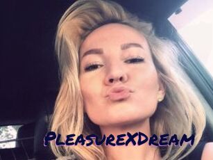 PleasureXDream