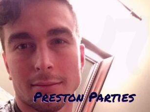 Preston_Parties
