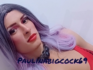 Paulinabigcock69