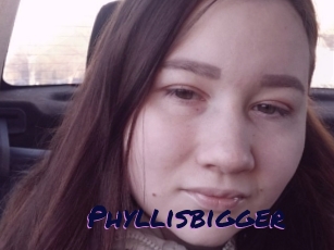 Phyllisbigger