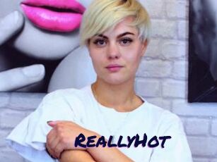 ReallyHot
