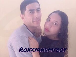 Roxxyandmyboy