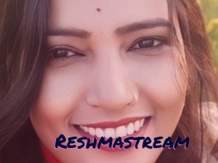 Reshmastream