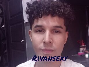 Rivansexy