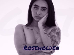 Roseholden