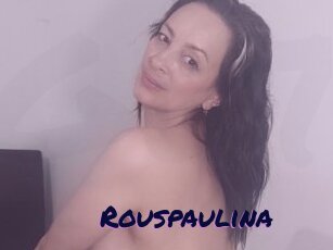 Rouspaulina