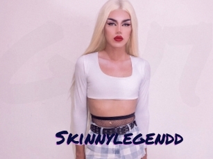 Skinnylegendd