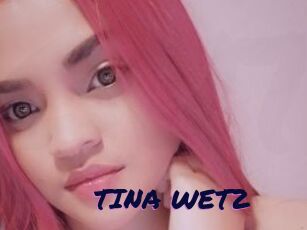 TINA_WET2