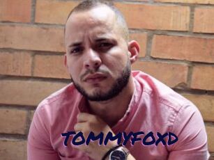 TOMMYFOXD