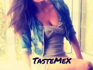 TasteMeX