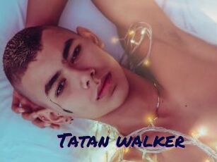 Tatan_walker