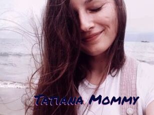 Tatiana_Mommy