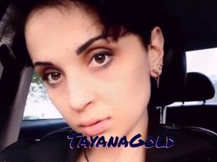 TayanaGold