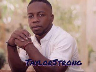 TaylorStrong