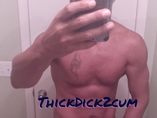 ThickDick2cum