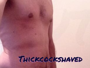 Thickcockshaved