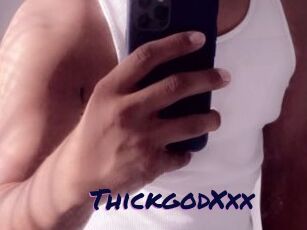 ThickgodXxx