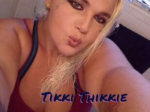 Tikki_Thikkie