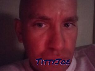 TittyJoe