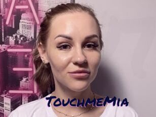 TouchmeMia